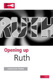 Opening up Ruth - Book  of the Opening up the Bible