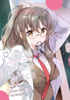 Paperback Rascal Does Not Dream of Logical Witch (Manga): Volume 3 Book