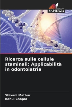 Paperback Ricerca sulle cellule staminali: Applicabilità in odontoiatria [Italian] Book