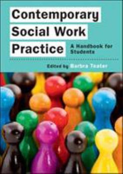 Paperback Contemporary Social Work Practice: A Handbook for Students Book