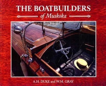 Paperback The Boatbuilders of Muskoka Book
