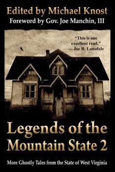 Paperback Legends of the Mountain State 2: More Ghostly Tales from the State of West Virginia Book