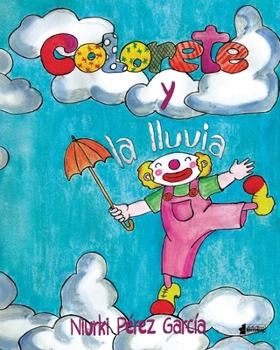 Paperback Colorete y la lluvia [Spanish] Book