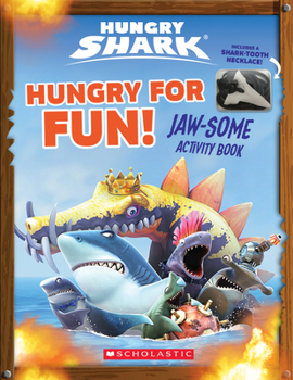 Paperback Hungry for Fun!: An Afk Book (Hungry Shark): Jaw-Some Activity Book [With Shark Tooth Necklace] Book