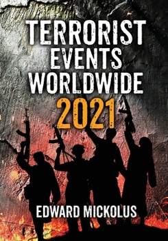 Paperback Terrorist Events Worldwide 2021 Book