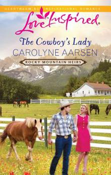 The Cowboy's Lady - Book #4 of the Rocky Mountain Heirs