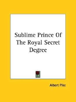 Paperback Sublime Prince Of The Royal Secret Degree Book