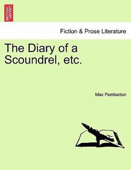 Paperback The Diary of a Scoundrel, Etc. Book