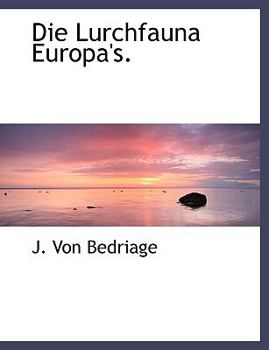 Paperback Die Lurchfauna Europa's. [German] Book