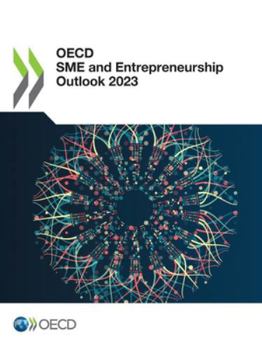 Paperback OECD SME and Entrepreneurship Outlook 2023 Book