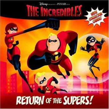 Paperback Return of the Supers! (The Incredibles Pictureback) Book