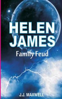 Family Feud - Book #4 of the Helen James