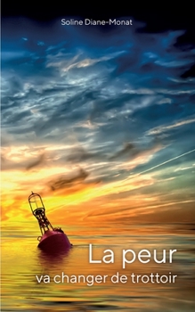 Paperback La peur va changer de trottoir [French] Book