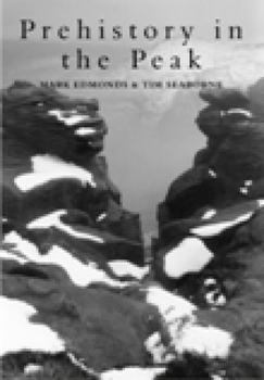 Paperback Prehistory in the Peak Book