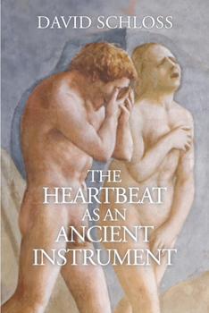 Paperback The Heartbeat as an Ancient Instrument Book