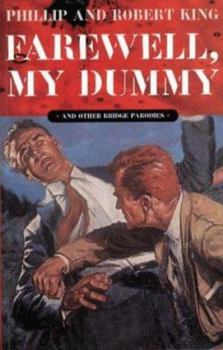 Paperback Farewell, My Dummy: And Other Bridge Parodies Book