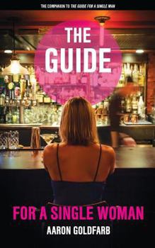 Paperback The Guide for a Single Woman Book