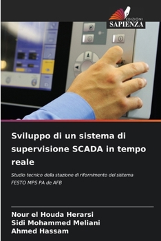 Paperback Sviluppo di un sistema di supervisione SCADA in tempo reale [Italian] Book