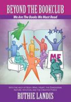 Paperback Beyond the Bookclub: We Are The Books We Must Read Book