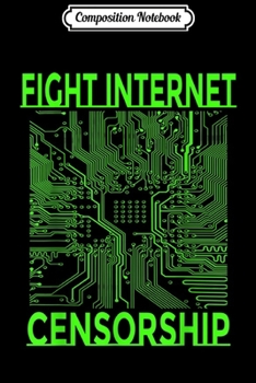 Paperback Composition Notebook: Computer Board First Amendment Fight Internet Censorship Journal/Notebook Blank Lined Ruled 6x9 100 Pages Book