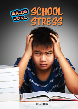 Hardcover Dealing with School Stress Book