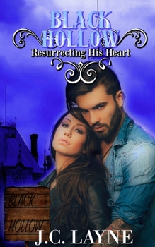 Paperback Black Hollow: Resurrecting His Heart Book