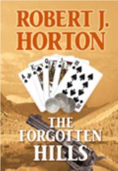 Hardcover The Forgotten Hills [Large Print] Book