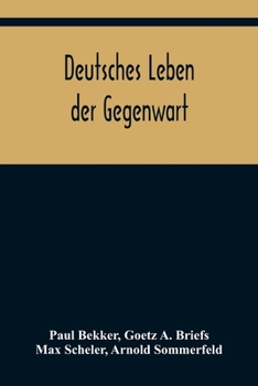 Paperback Deutsches Leben der Gegenwart [German] Book