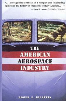 Hardcover The American Aerospace Industry Book