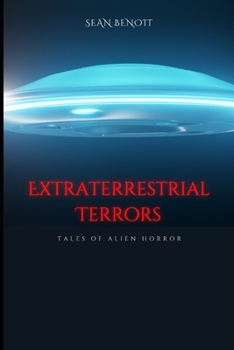 Paperback Extraterrestrial Terrors: Tales of Alien Horror Book