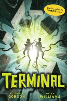 Hardcover Tunnels #6: Terminal Book