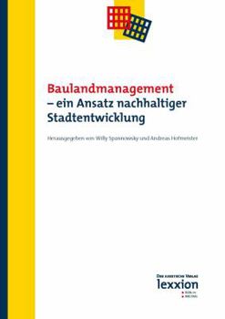 Baulandmanagement - Ein Ansatz Nachhaltiger Stadtentwicklung