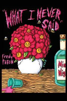 Paperback What I Never Said Book