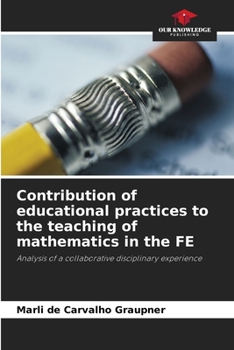 Paperback Contribution of educational practices to the teaching of mathematics in the FE Book