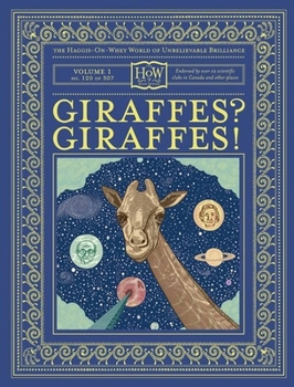 Giraffes? Giraffes! - Book  of the Haggis-on-Whey World of Unbelievable Brilliance