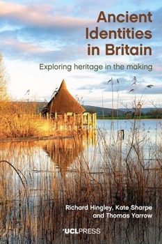 Paperback Ancient Identities in Britain: Exploring Heritage in the Making Book