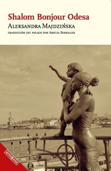 Paperback Shalom, Bonjour, Odesa [Spanish] Book