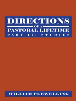 Paperback Directions of a Pastoral Lifetime: Part IV: Studies Book