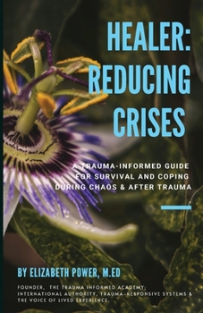 Paperback Healer: Reducing Crises: Reducing Crises Book