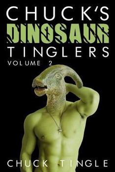 Paperback Chuck's Dinosaur Tinglers: Volume 2 Book