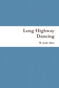 Paperback Long Highway Dancing Book