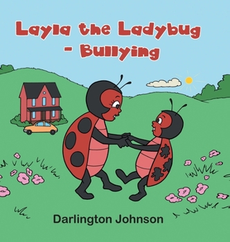 Hardcover Layla the Ladybug - Bullying Book
