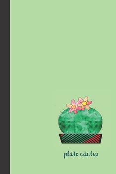 plate cactus: small lined Watercolor Cactus Notebook / Travel Journal to write in (6'' x 9'') 120 pages