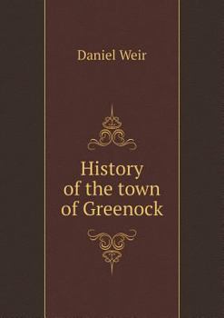 Paperback History of the town of Greenock Book