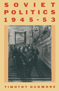 Paperback Soviet Politics, 1945-53 Book