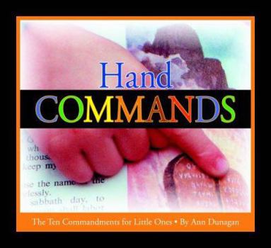 Board book Hand Commands: The Ten Commandments for Little Ones Book