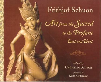 Paperback Art from the Sacred to the Profane: East and West Book
