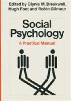 Paperback Social Psychology: A Practical Manual Book