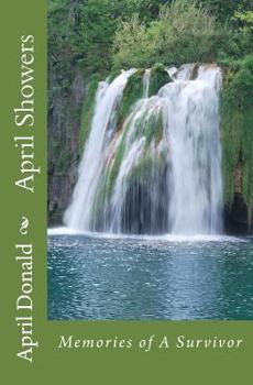 April Showers: Memories of a Survivor