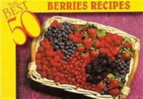 Paperback The Best 50 Berries Recipes Book